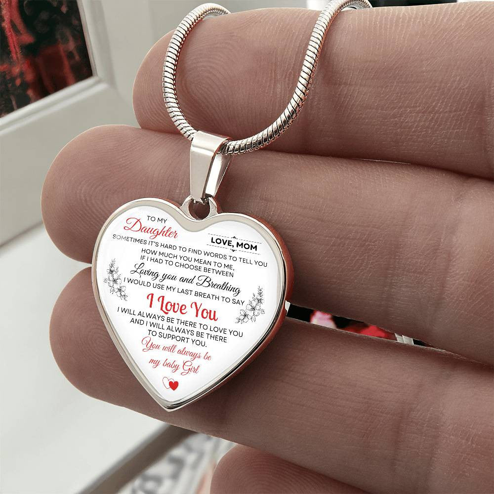 To My Daughter Heart Necklace - You Will Always Be My Baby Girl - From Mom or Dad