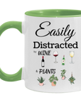 Easily Distracted by Wine & Plants 11oz Accent Mug