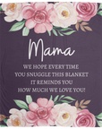 Mama Snuggle Blanket - Mother's Day Gift - Mom Flower Blanket