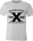 Gen X - Raised on Hose Water and Neglect T-Shirt