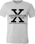 Generation X T-Shirt - Raised on Hose Water & Neglect