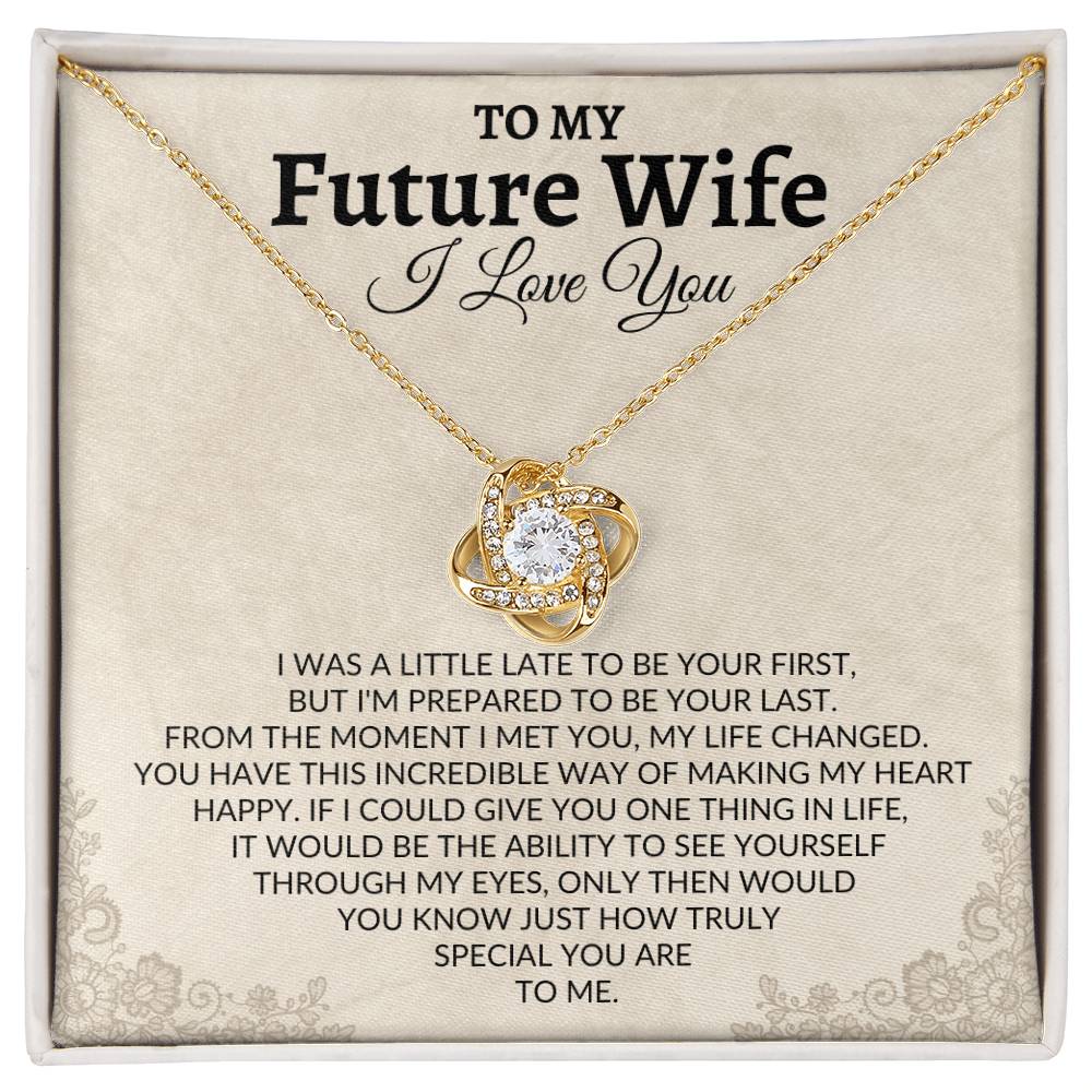 To My Future Wife - A Gift From The Heart