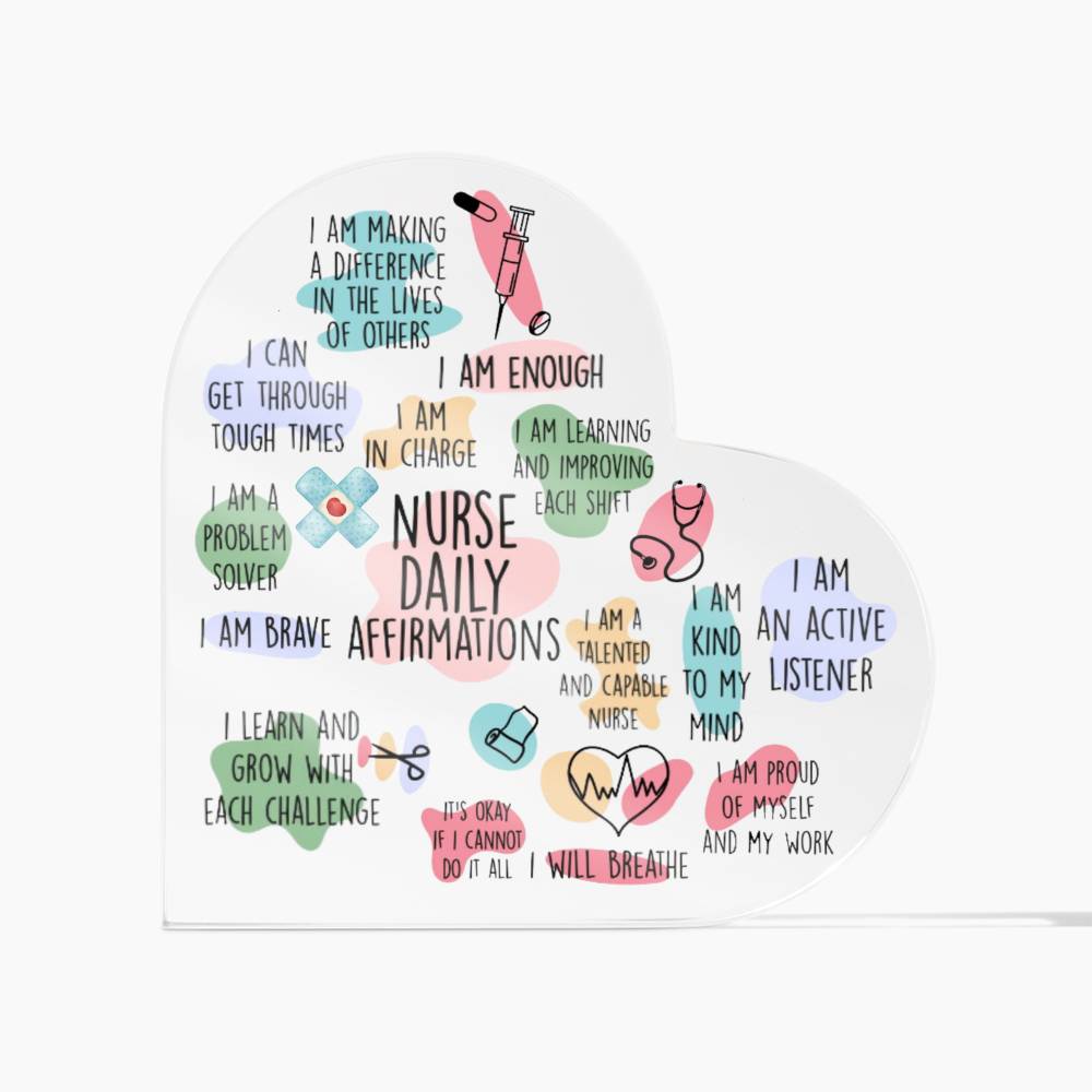 Nurse Daily Affirmations Heart Plaque | Gift for Nurses | Nurse Appreciation Gift