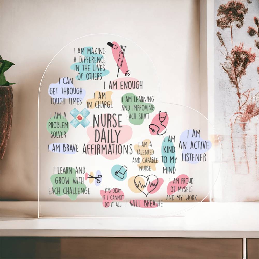 Nurse Daily Affirmations Heart Plaque | Gift for Nurses | Nurse Appreciation Gift