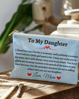 To My Daughter Makeup Bag | Daughter Zippered Pouch | Cosmetic bag