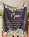 Mama Snuggle Blanket - Mother's Day Gift - Mom Flower Blanket